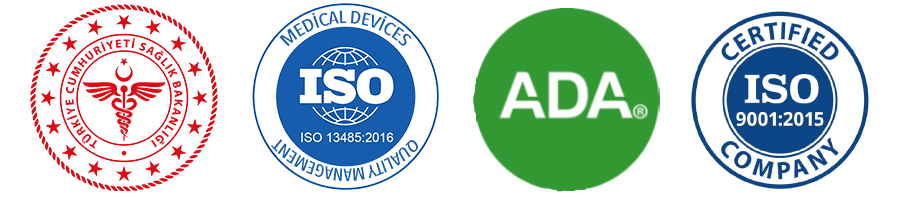 Certifications: ADA, ISO 9001, ISO 13485, ISO 10002, Turkish Ministry of Health